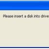 please insert a disk into drive