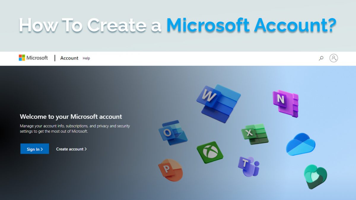 How To Create a Microsoft Account