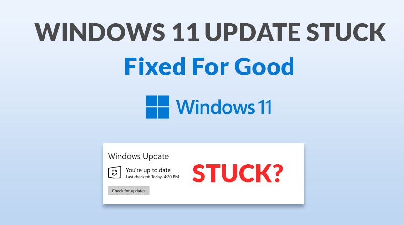 Windows 11 Update Stuck: Fixed For Good