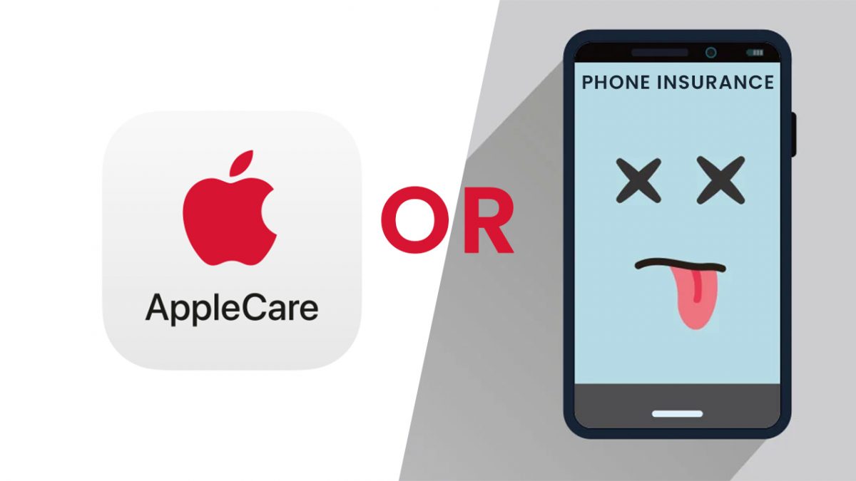 AppleCare Plus or Phone Insurance? Which Is Better?