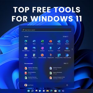 Top Free Tools for Windows 11